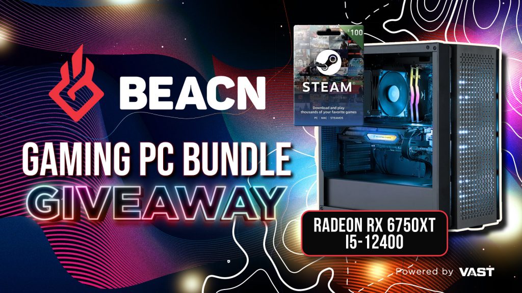 BEACN | Gaming PC Bundle Mar 7th – Apr 6th - Vast | Expand Your Reach